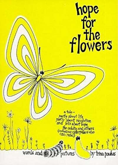 Hope for the Flowers, Paperback