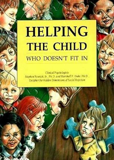 Helping the Child Who Doesn't Fit in, Paperback