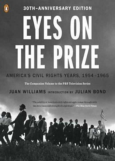 Eyes on the Prize: America's Civil Rights Years, 1954-1965, Paperback