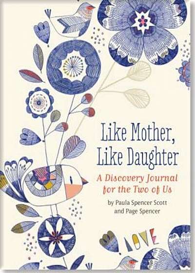 Like Mother, Like Daughter: A Discovery Journal for the Two of Us, Hardcover