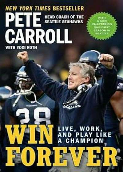 Win Forever: Live, Work, and Play Like a Champion, Paperback