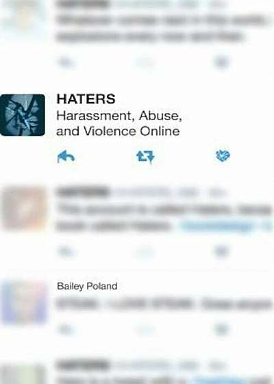 Haters: Harassment, Abuse, and Violence Online, Paperback