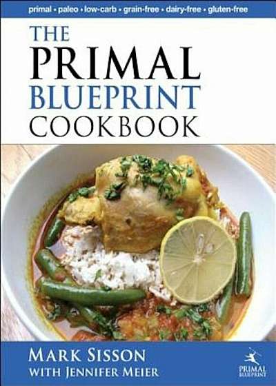 The Primal Blueprint Cookbook, Hardcover