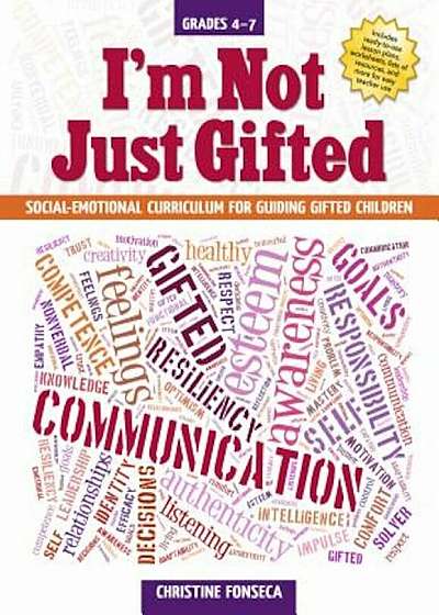 I'm Not Just Gifted: Social-Emotional Curriculum for Guiding Gifted Children, Paperback