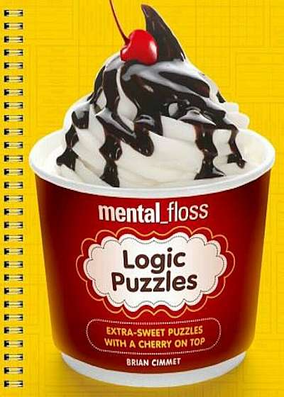Mental_floss Logic Puzzles: Extra-Sweet Puzzles with a Cherry on Top, Paperback