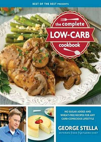 The Complete Low-Carb Cookbook, Paperback