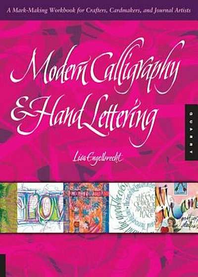 Modern Calligraphy & Hand Lettering: A Mark-Making Workbook for Crafters, Cardmakers, and Journal Artists, Paperback