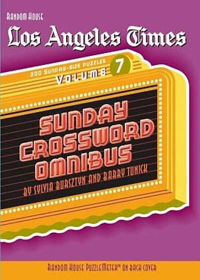 Los Angeles Times Sunday Crossword Omnibus, Volume 7, Paperback