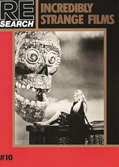 Coperta cărții Incredibly Strange Films, Paperback de V. Vale
