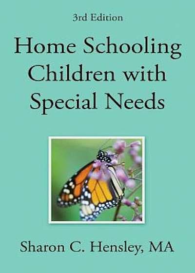 Home Schooling Children with Special Needs (3rd Edition), Paperback