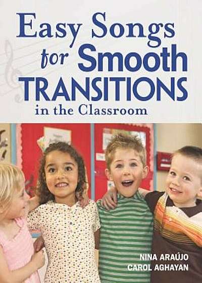 Easy Songs for Smooth Transitions in the Classroom: 'With CD', Paperback