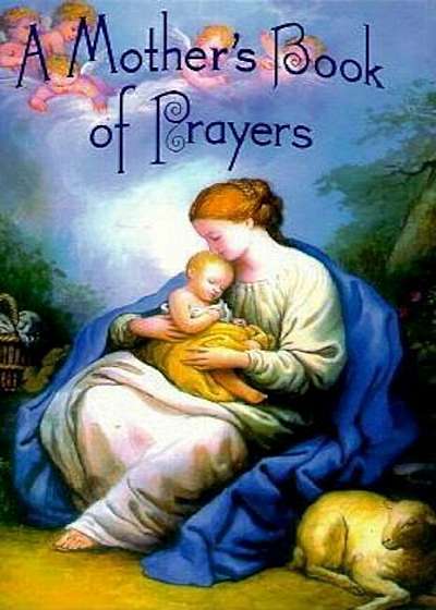 Mothers Book of Prayers, Hardcover