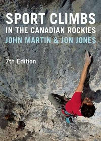Sport Climbs in the Canadian Rockies, Paperback