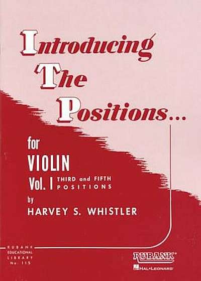 Introducing the Positions for Violin: Volume 1 - Third and Fifth Position, Paperback