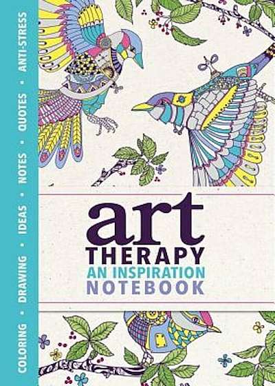 Art Therapy: An Inspiration Notebook, Hardcover