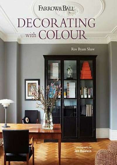 Farrow & Ball Decorating with Colour, Hardcover