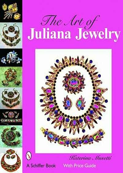 The Art of Juliana Jewelry, Hardcover