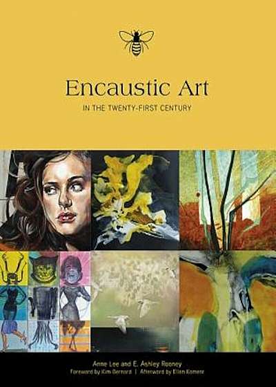 Encaustic Art in the Twenty-First Century, Hardcover