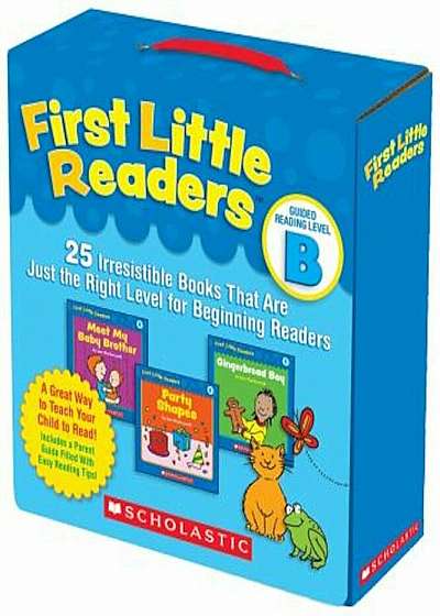 First Little Readers: Guided Reading Level B: 25 Irresistible Books That Are Just the Right Level for Beginning Readers, Paperback