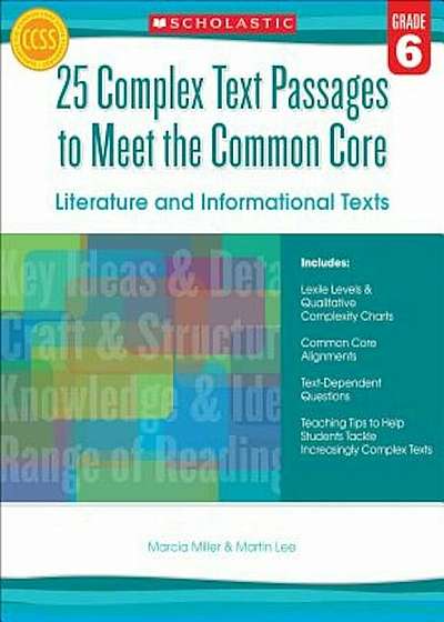 25 Complex Text Passages to Meet the Common Core: Literature and Informational Texts, Grade 6, Paperback