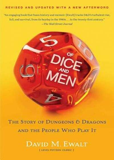 Of Dice and Men: The Story of Dungeons & Dragons and the People Who Play It, Paperback