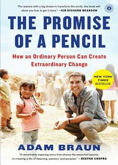 The Promise of a Pencil: How an Ordinary Person Can Create Extraordinary Change, Paperback
