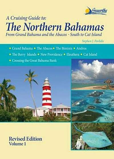 A Cruising Guide to the Northern Bahamas, Paperback