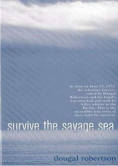 Survive the Savage Sea, Paperback