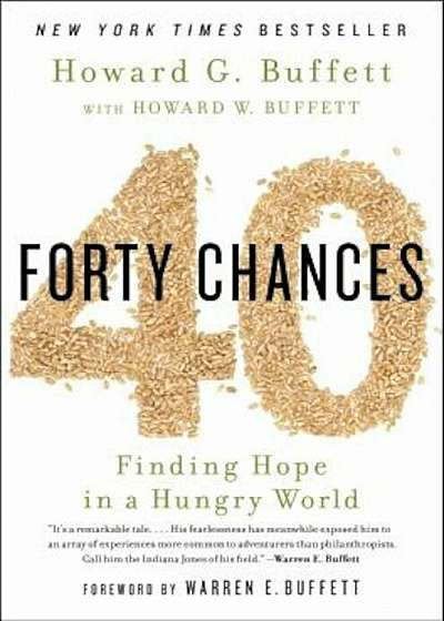 40 Chances: Finding Hope in a Hungry World, Paperback