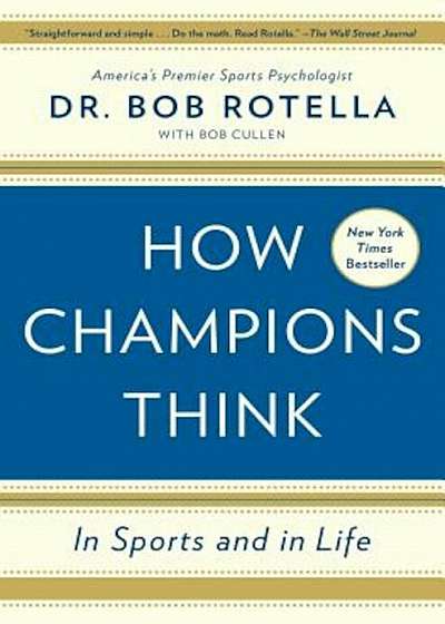 How Champions Think: In Sports and in Life, Paperback