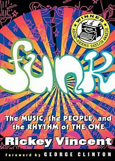 Funk: The Music, the People, and the Rhythm of the One, Paperback