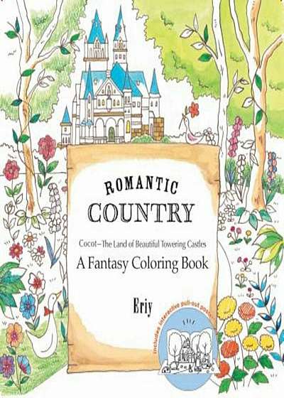 Romantic Country: A Fantasy Coloring Book, Paperback