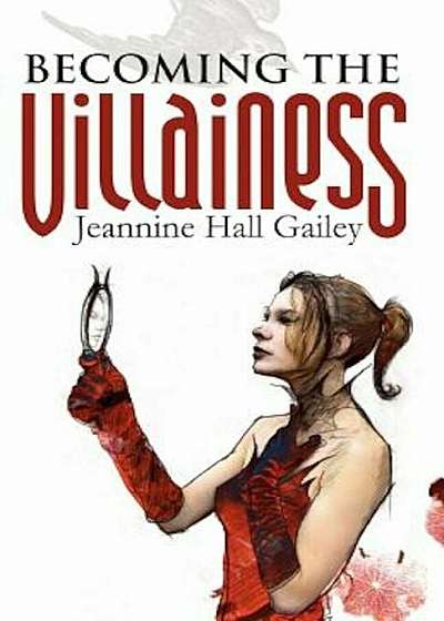 Becoming the Villainess, Paperback