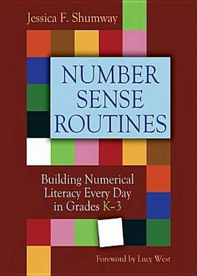 Number Sense Routines: Building Numerical Literacy Every Day in Grades K-3, Paperback