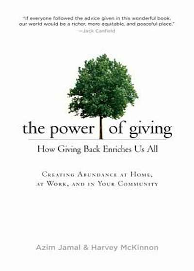 Coperta cărții The Power of Giving: How Giving Back Enriches Us All, Paperback