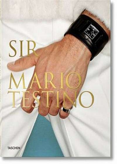 Mario Testino: Sir, Hardcover