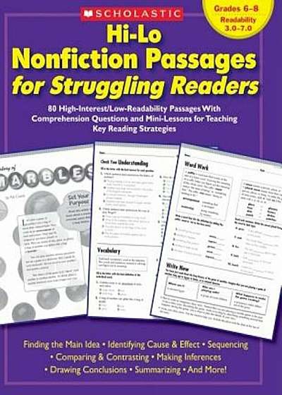 Hi-Lo Nonfiction Passages for Struggling Readers: Grades 6-8: 80 High-Interest/Low-Readability Passages with Comprehension Questions and Mini-Lessons, Paperback