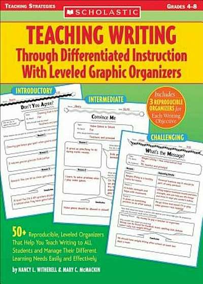 Teaching Writing Through Differentiated Instruction with Leveled Graphic Organizers, Paperback