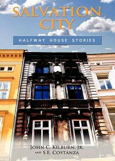 Salvation City: Halfway House Stories, Paperback