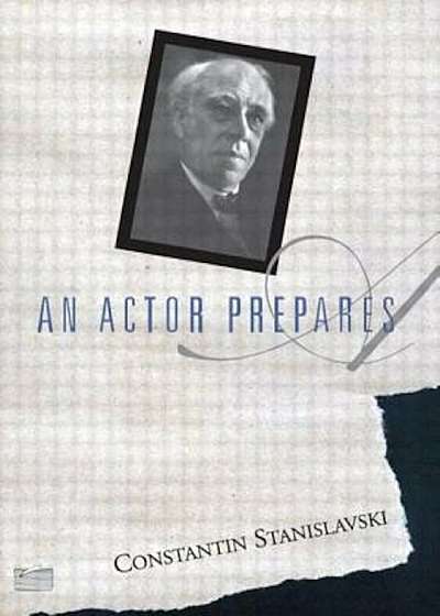 An Actor Prepares, Paperback