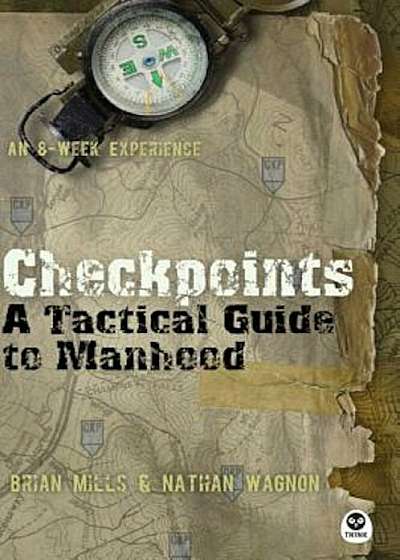 Checkpoints: A Tactical Guide to Manhood, Paperback