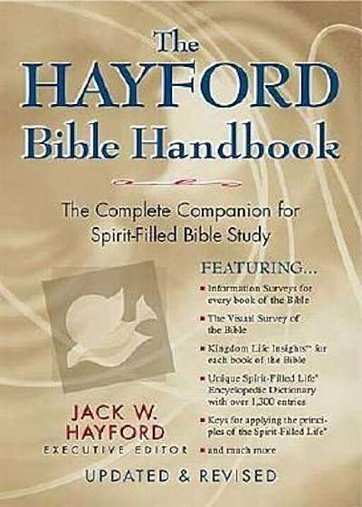 The Hayford Bible Handbook, Hardcover