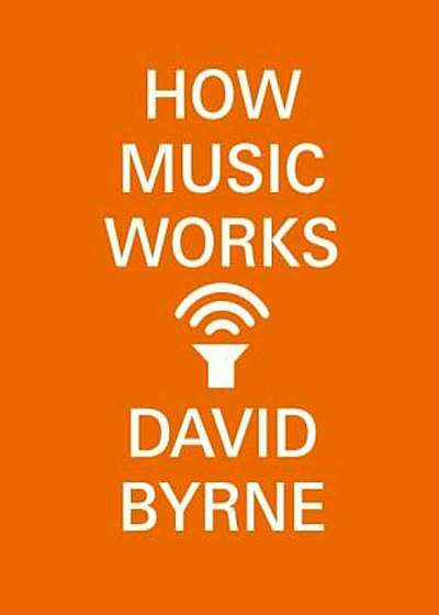 How Music Works, Paperback