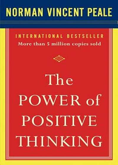 The Power of Positive Thinking: 10 Traits for Maximum Results, Paperback