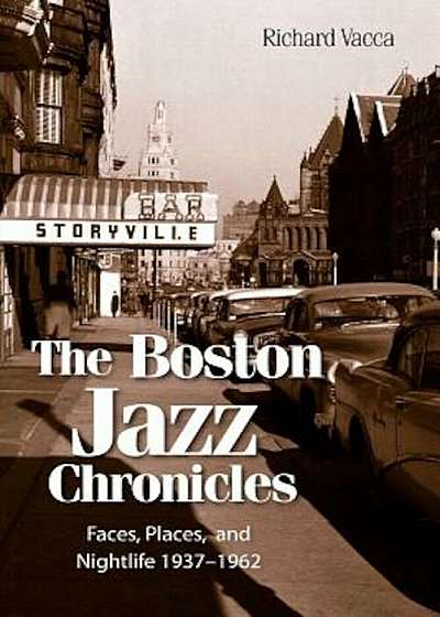 The Boston Jazz Chronicles, Paperback