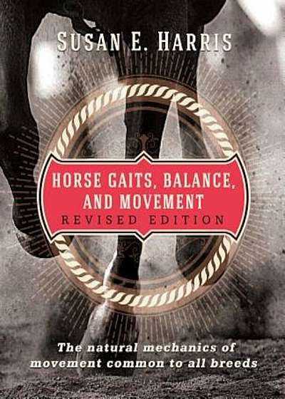 Horse Gaits, Balance, and Movement: Revised Edition, Paperback