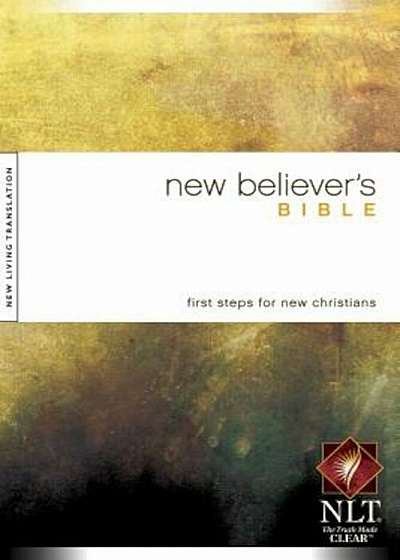 New Believer's Bible-NLT, Paperback