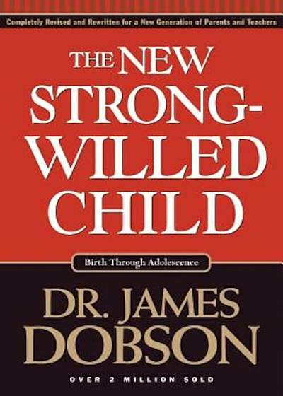 The New Strong-Willed Child, Hardcover