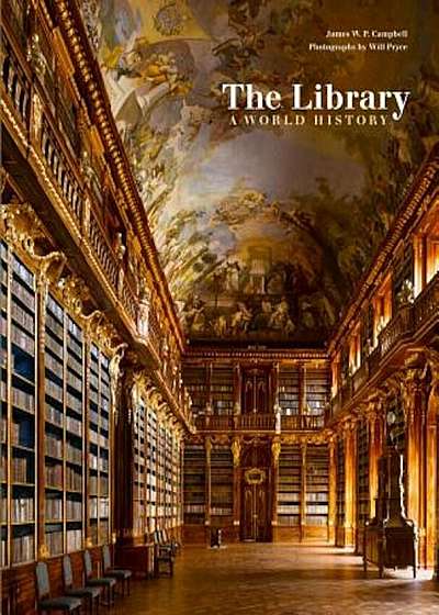 The Library: A World History, Hardcover