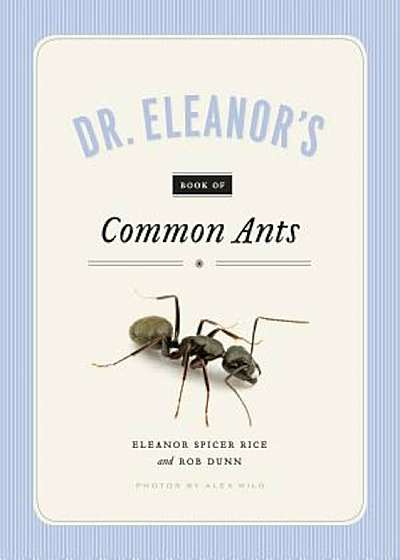 Dr. Eleanor's Book of Common Ants, Paperback